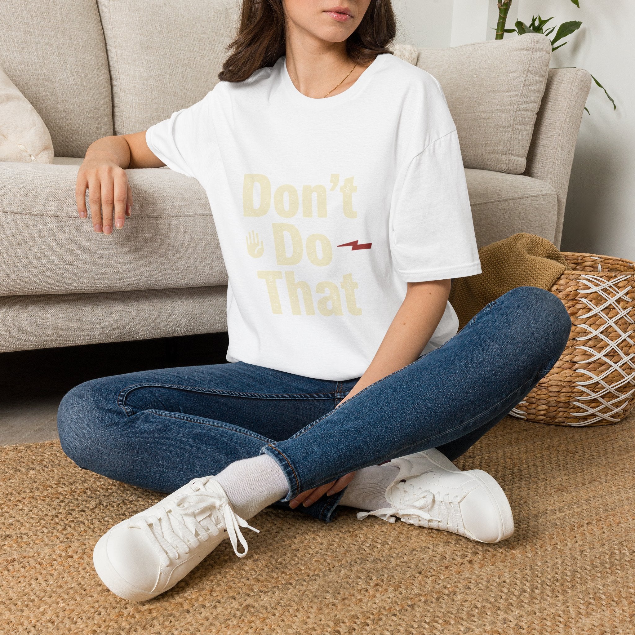 Don't Do That T-Shirt — Funny Graphic Tee with Lightning Accent